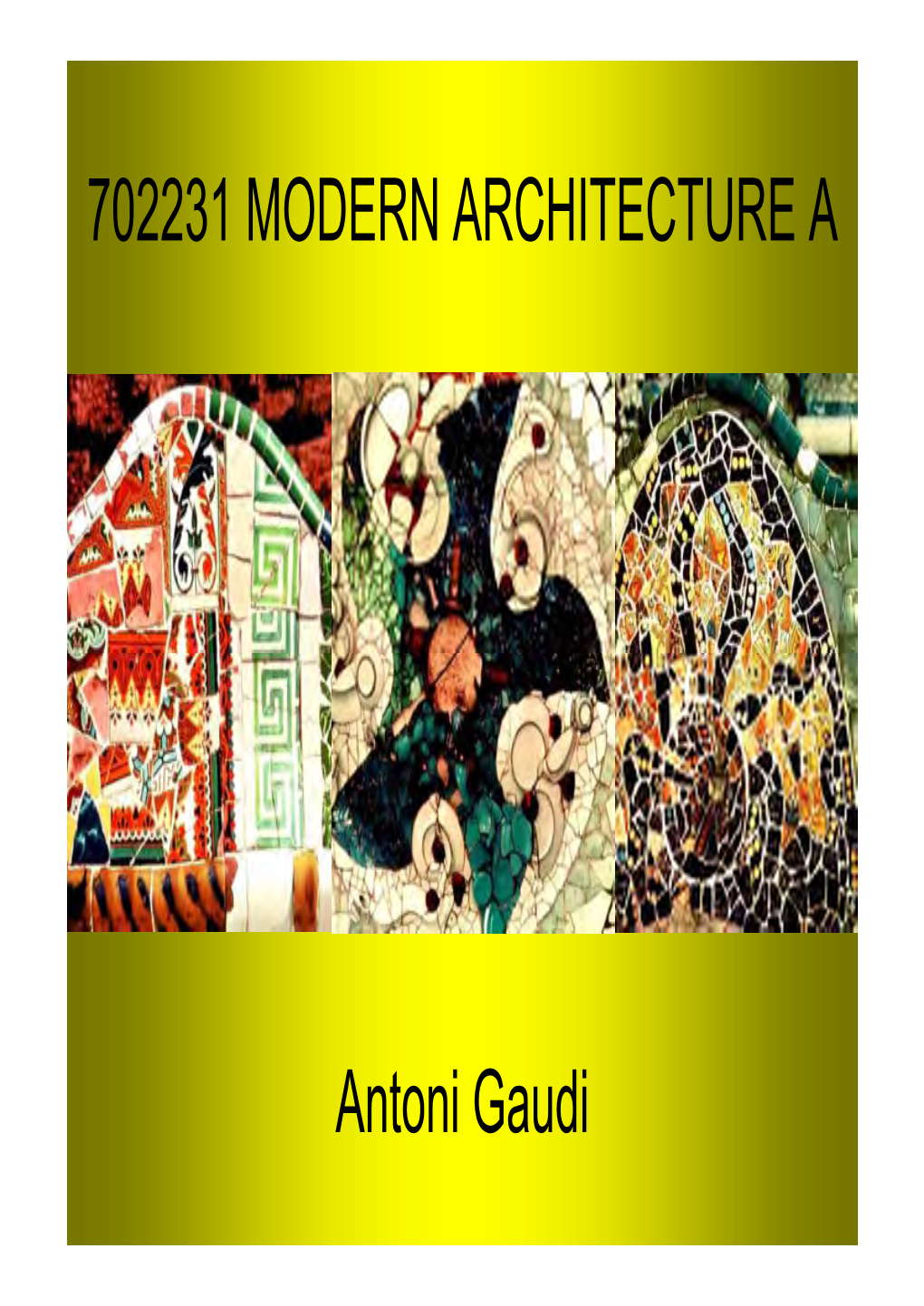 Antoni Gaudi the Nineteenth Century Search for a Style