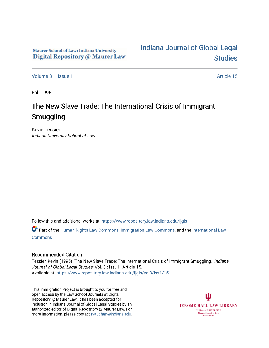 The New Slave Trade: the International Crisis of Immigrant Smuggling