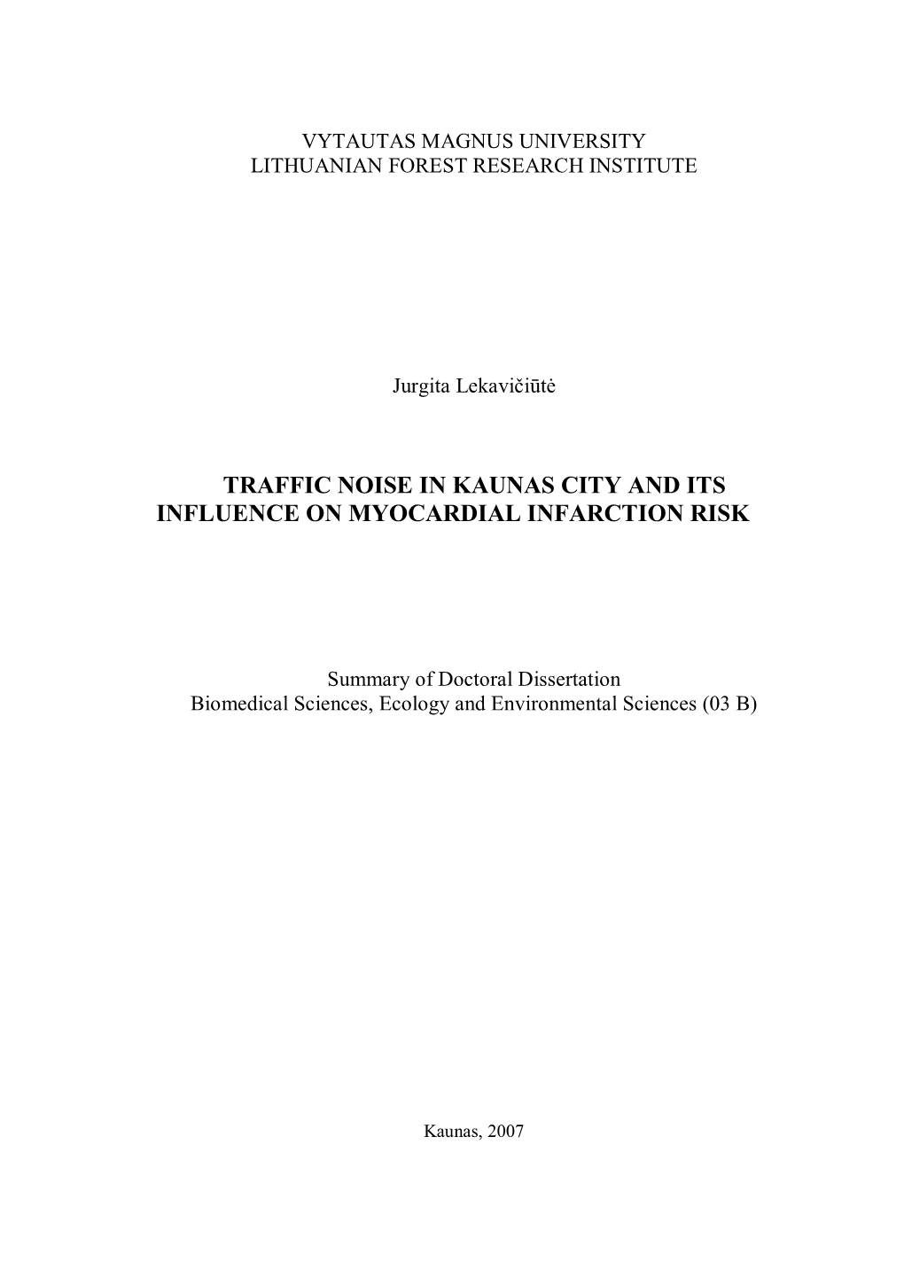 Traffic Noise in Kaunas City and Its Influence on Myocardial Infarction Risk