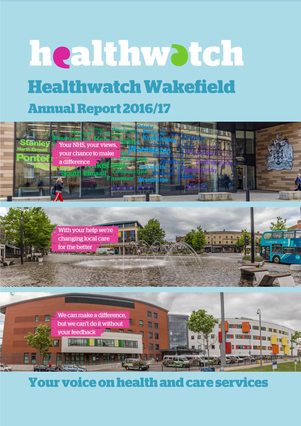 Healthwatch Wakefield Annual Report 2016-17