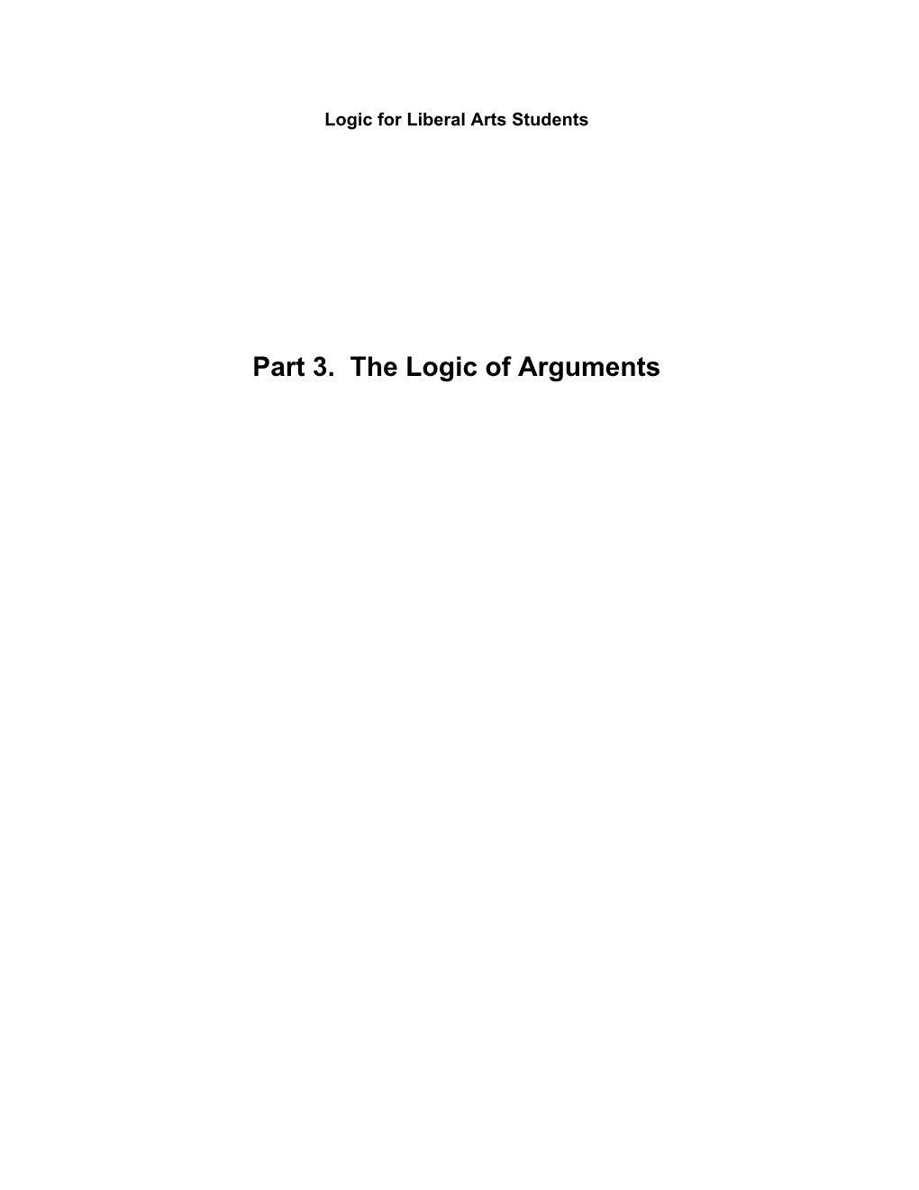 Part 3. the Logic of Arguments