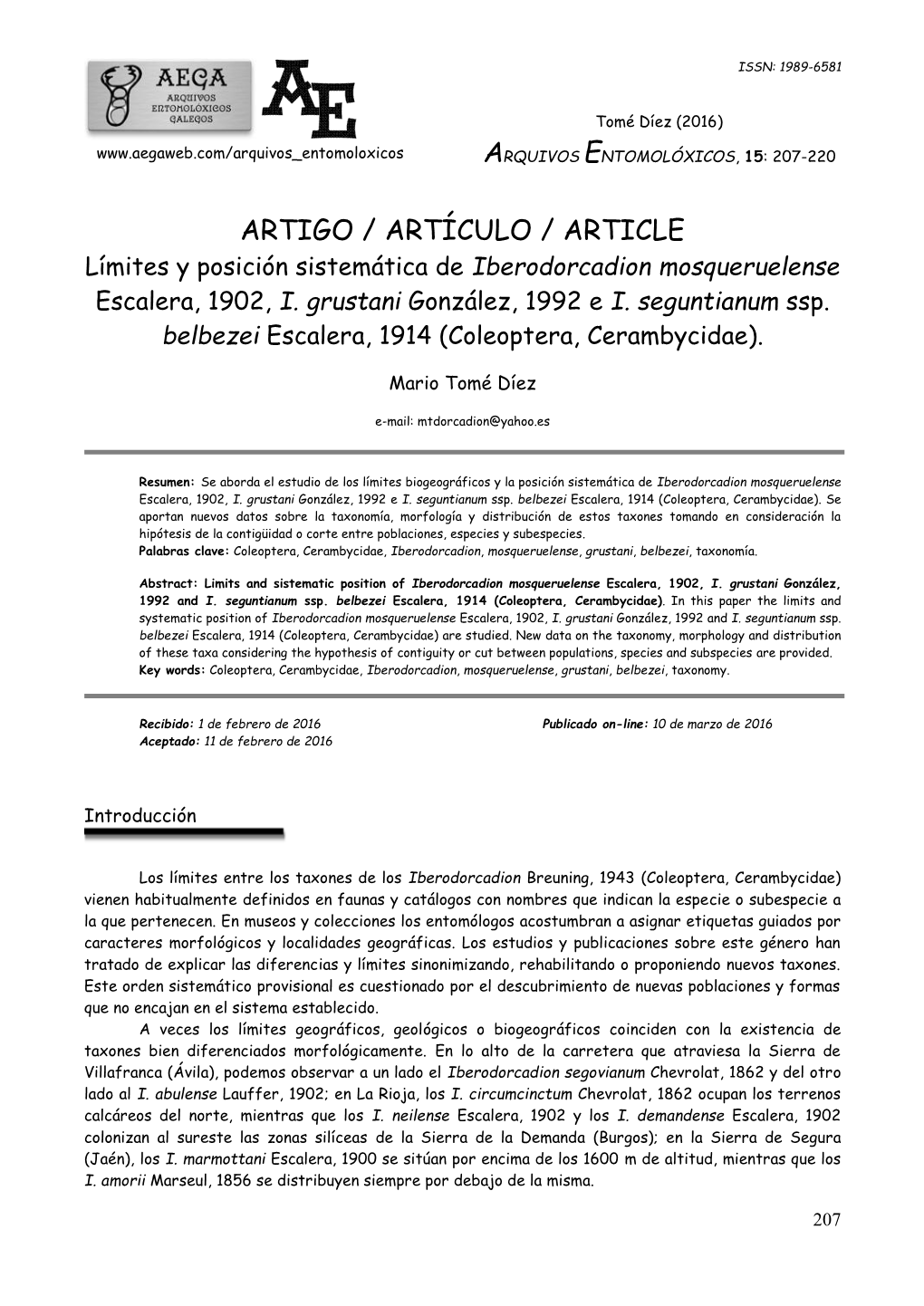 ARTIGO / ARTÍCULO / ARTICLE Límites Y Posición Sistemática De Iberodorcadion Mosqueruelense Escalera, 1902, I