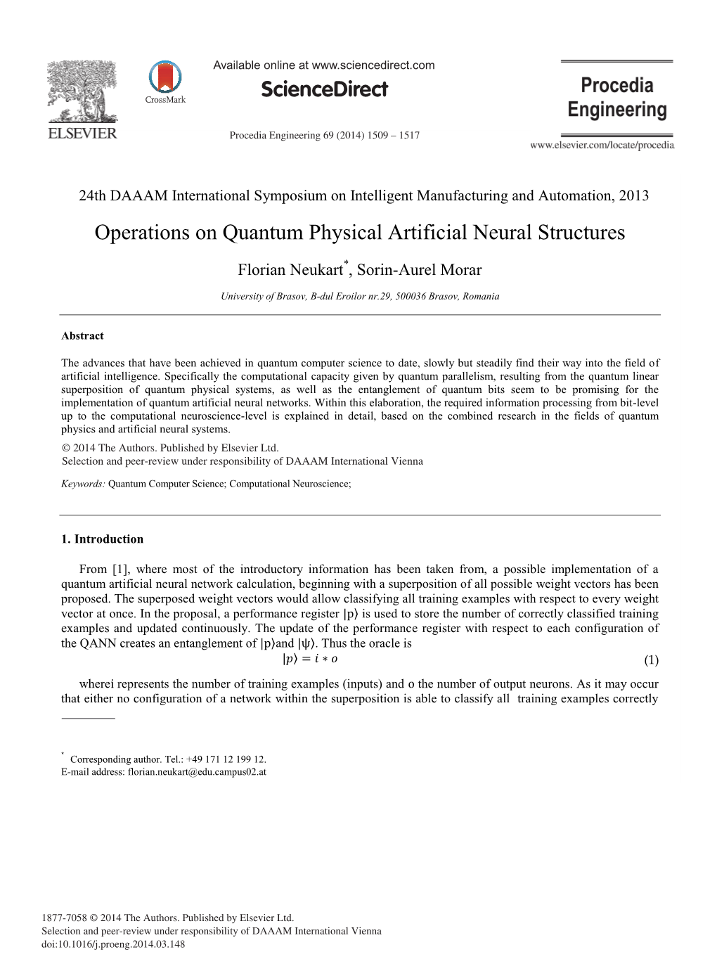 Operations on Quantum Physical Artificial Neural Structures