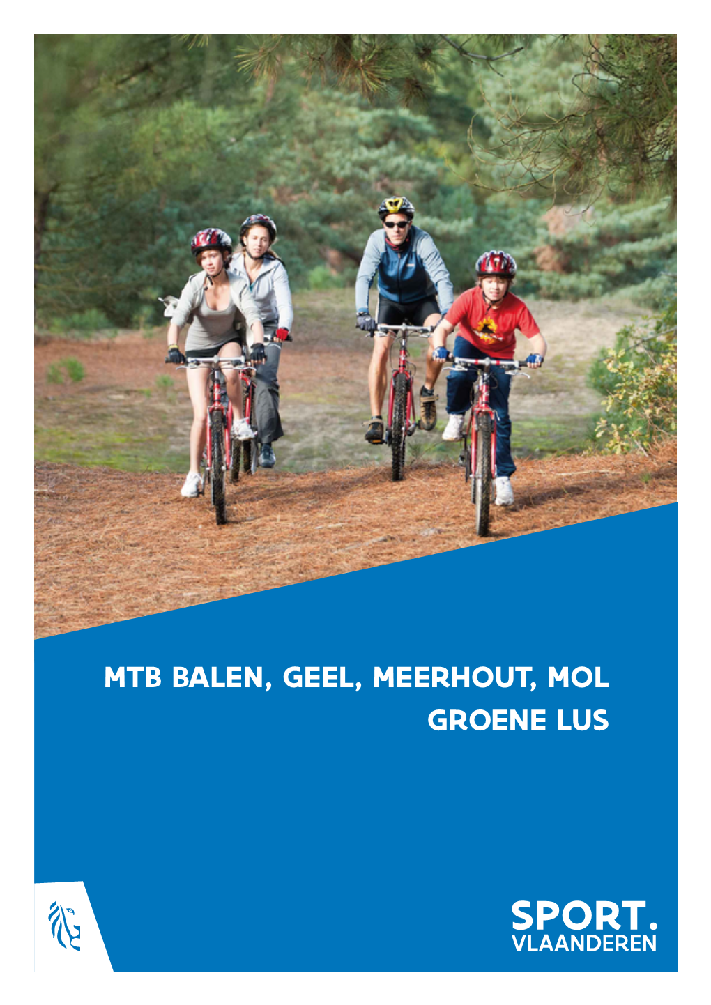 Mtb Balen, Geel, Meerhout, Mol Groene Lus Mtb Balen, Geel, Meerhout, Mol • Groene Lus