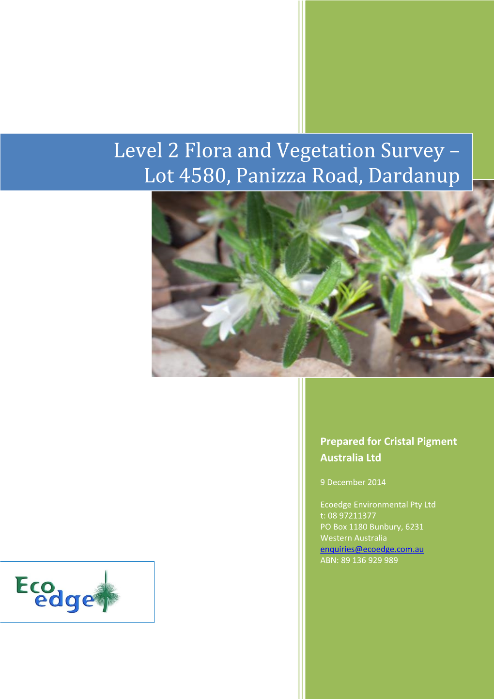 Report of a Level 2 Flora and Vegetation Survey at Panizza Rd