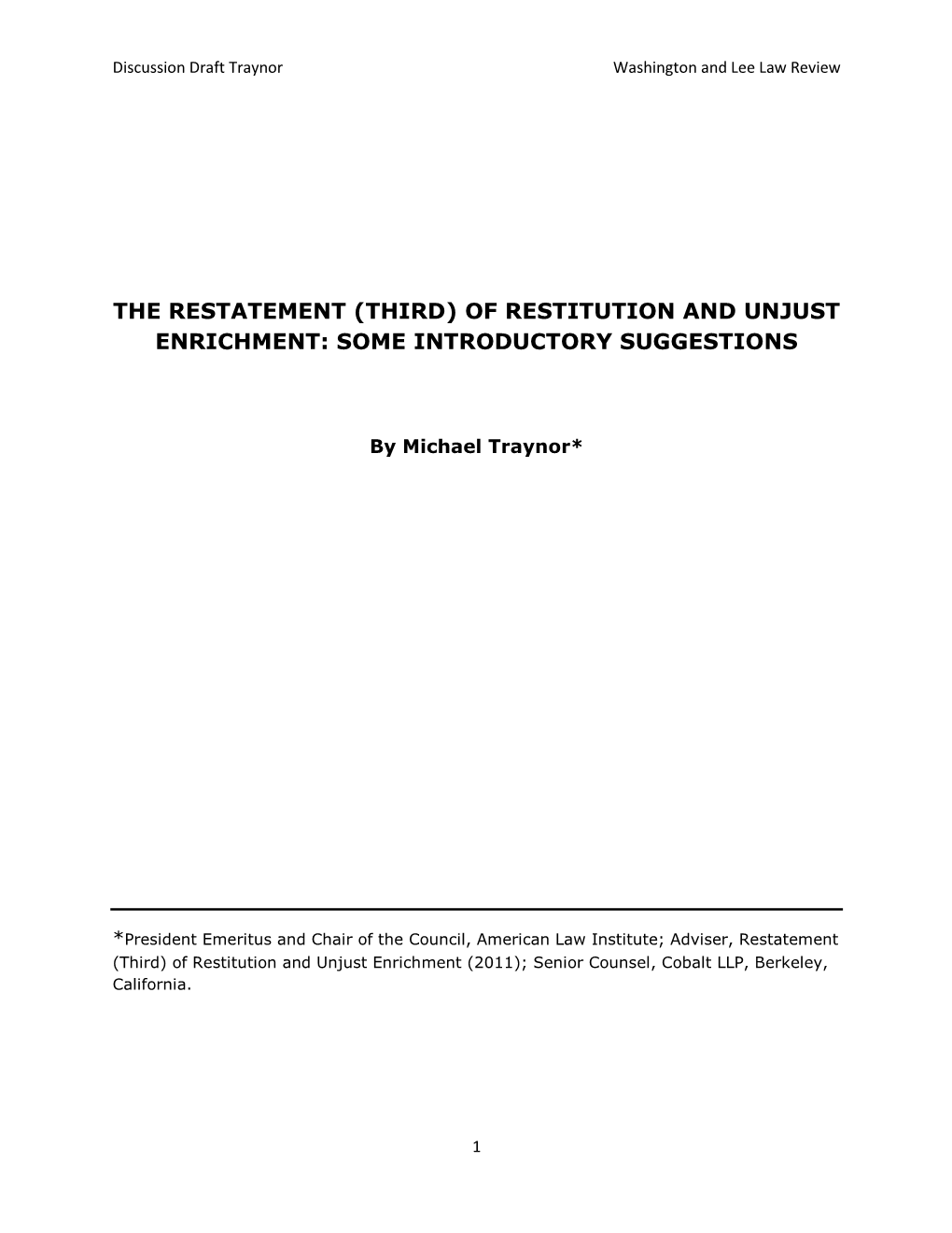 The Restatement (Third) of Restitution and Unjust Enrichment: Some Introductory Suggestions