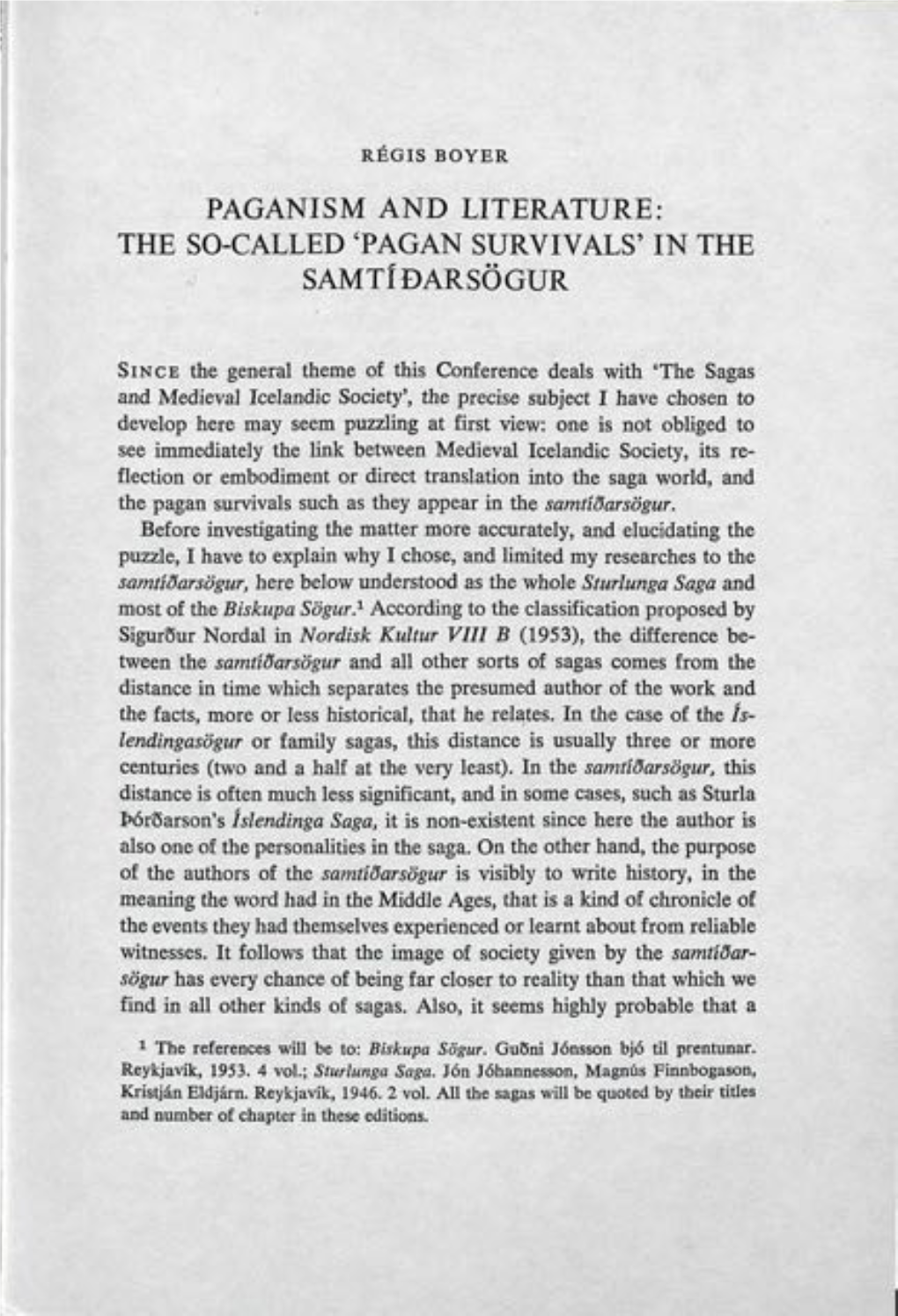 'Pagan Survivals' in the Samtíðarsögur