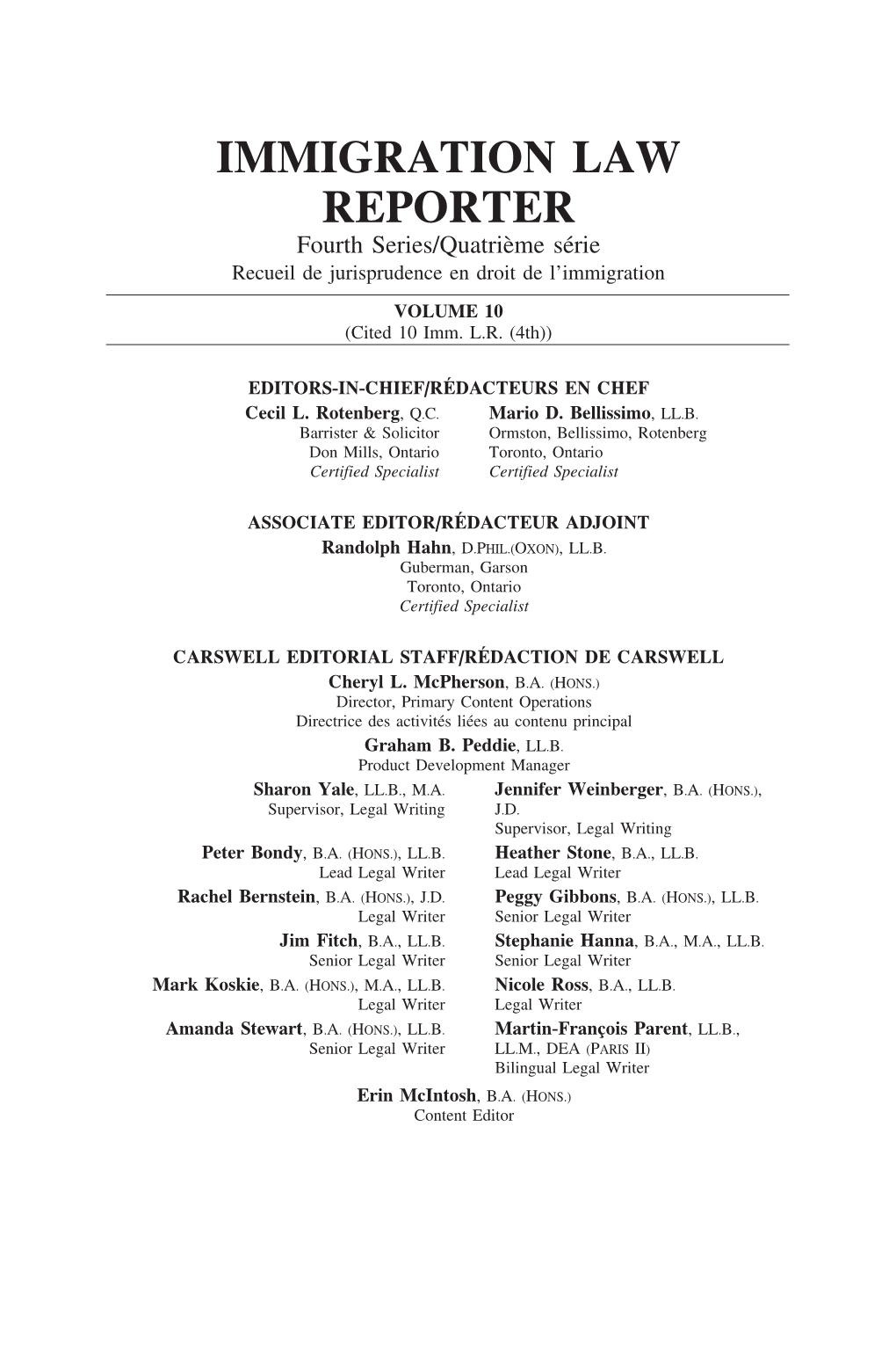 IMMIGRATION LAW REPORTER Fourth Series/Quatri`Eme S´Erie Recueil De Jurisprudence En Droit De L’Immigration VOLUME 10 (Cited 10 Imm