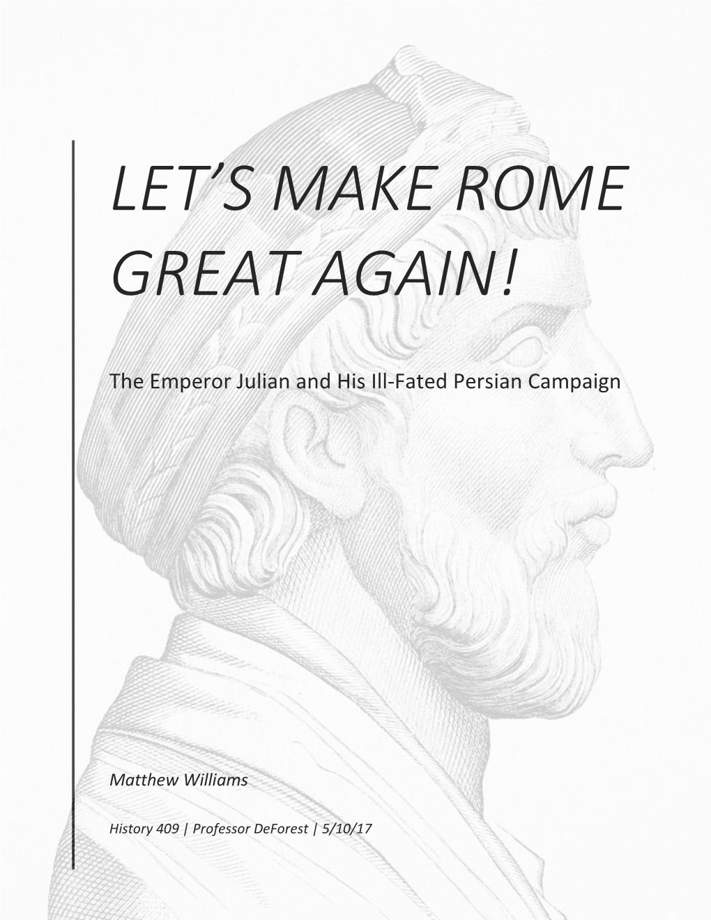 Let's Make Rome Great Again!