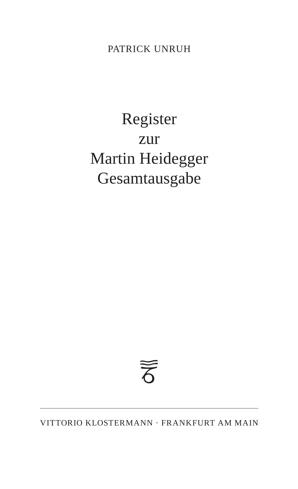 Register Zur Martin Heidegger Gesamtausgabe