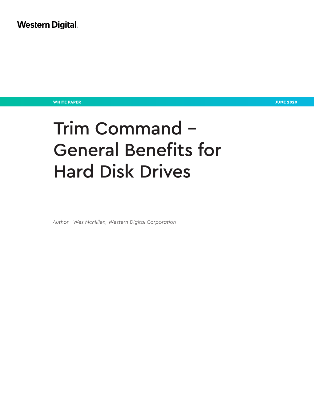 Western Digital Trim Command General Benefits for Hard Disk Drives