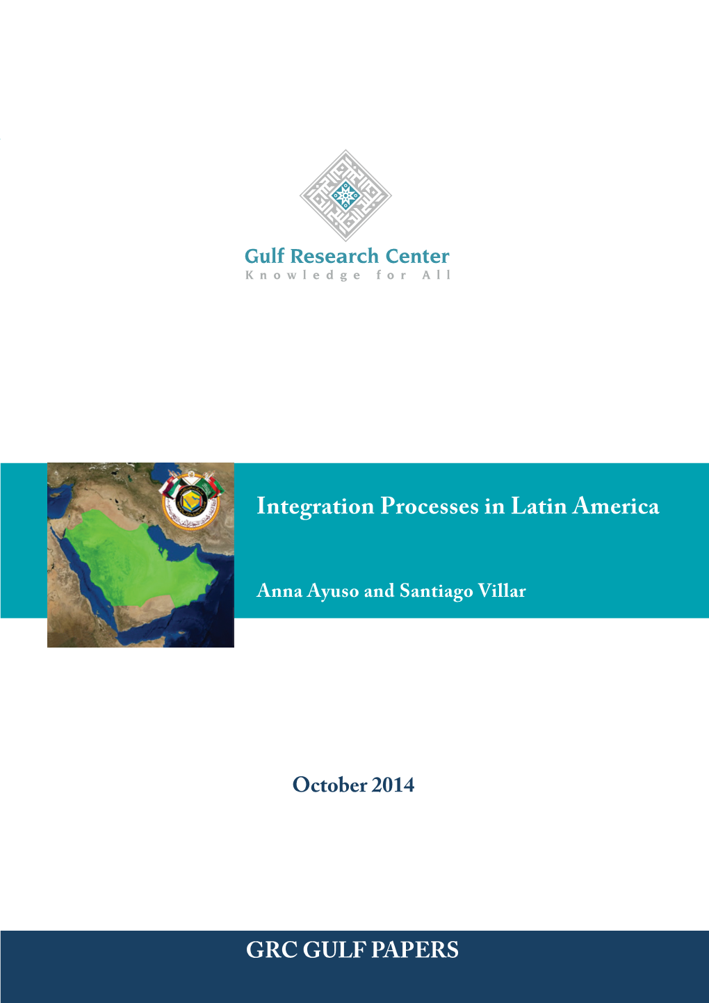 Integration Processes in Latin America