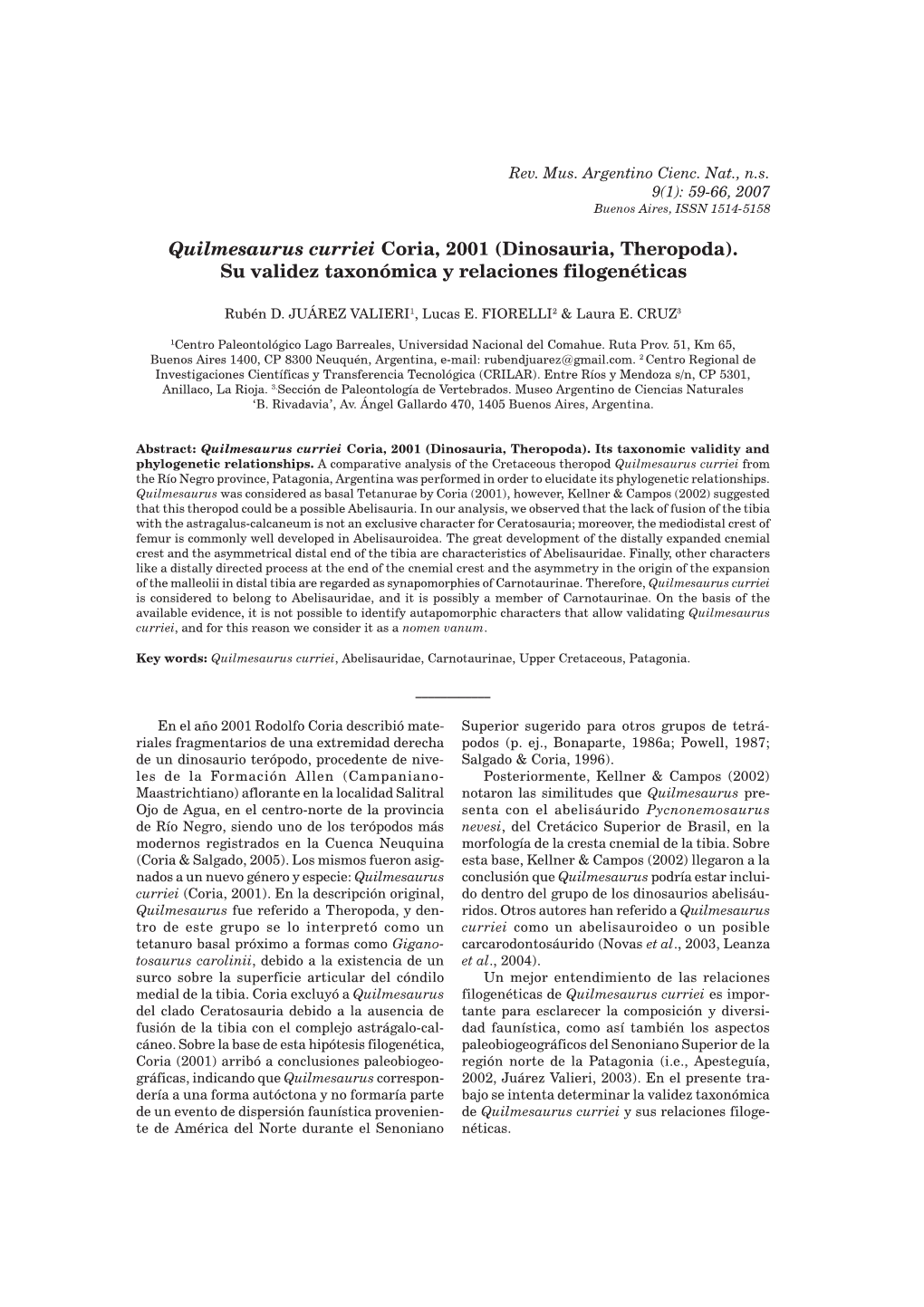 Quilmesaurus Curriei Coria, 2001 (Dinosauria, Theropoda). Su Validez Taxonómica Y Relaciones Filogenéticas