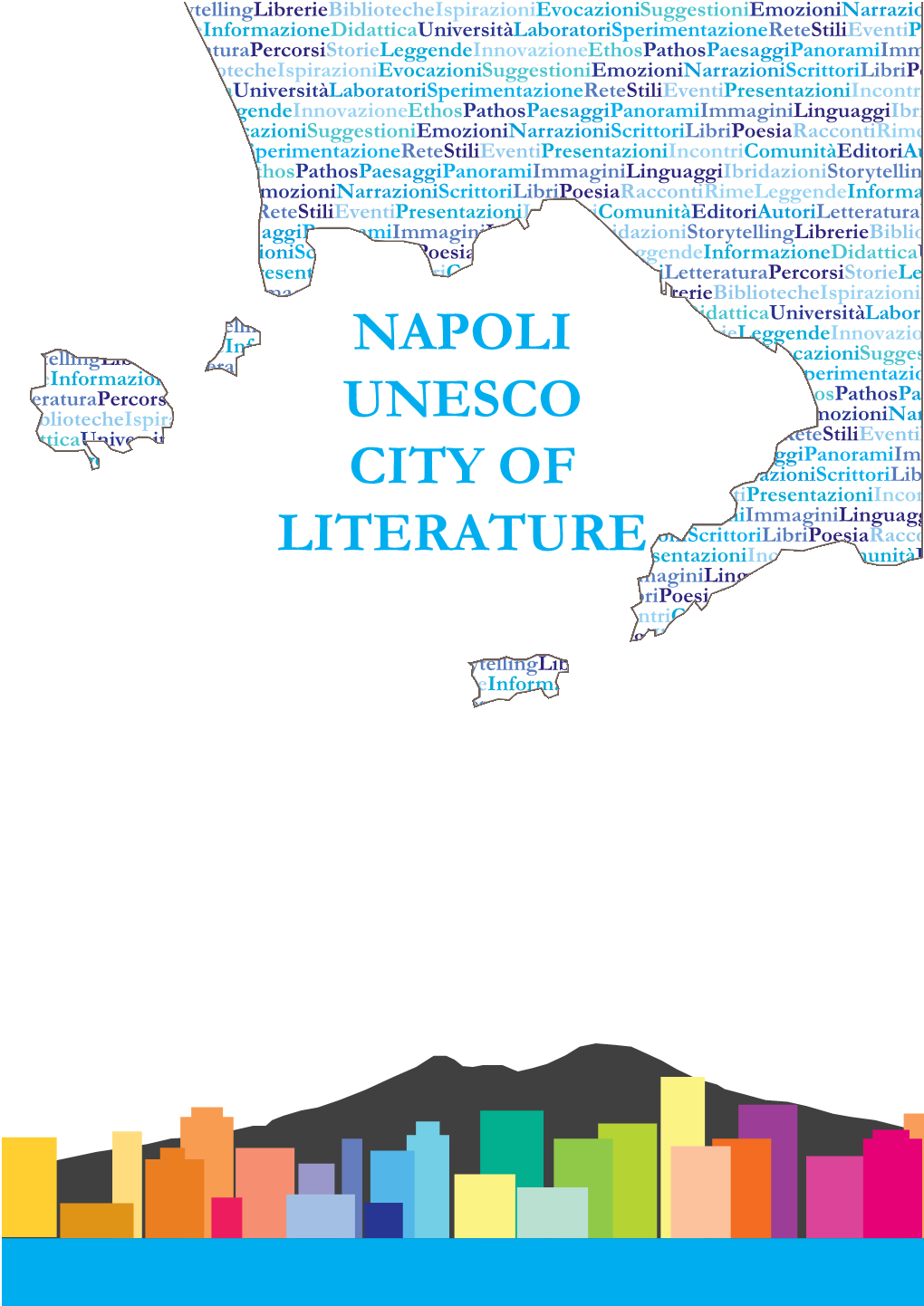 NAPOLI UNESCO CITY of LITERATURE Submission by the City of Napoli, Italy