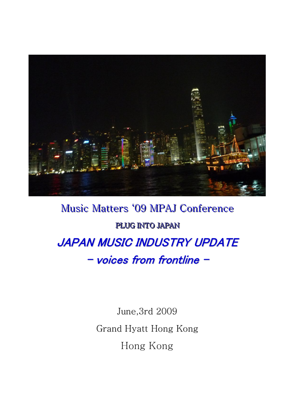 JAPAN MUSIC INDUSTRY UPDATE - Voices from Frontline