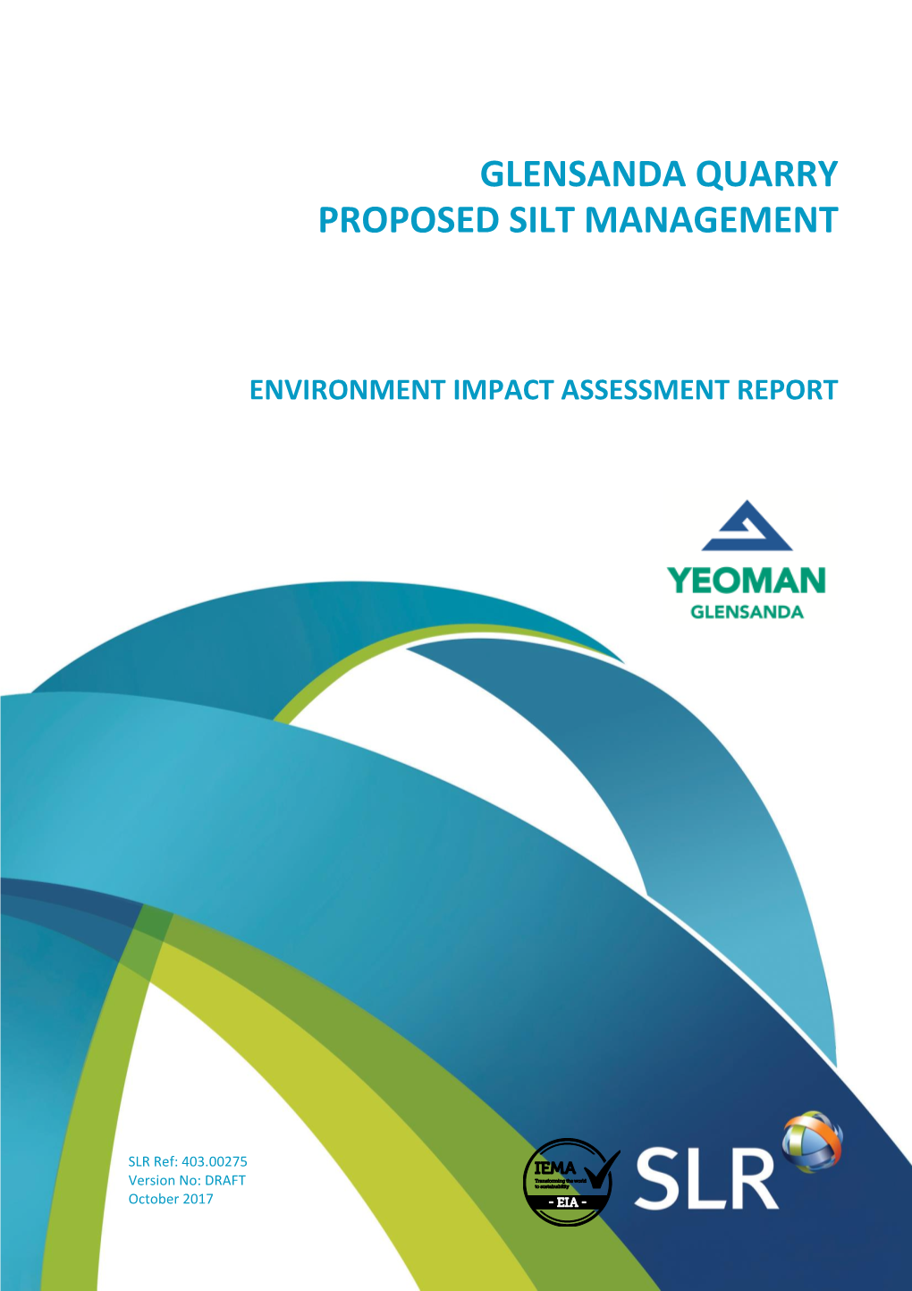 Glensanda Quarry Proposed Silt Management: Environmental Impact Assessment Report