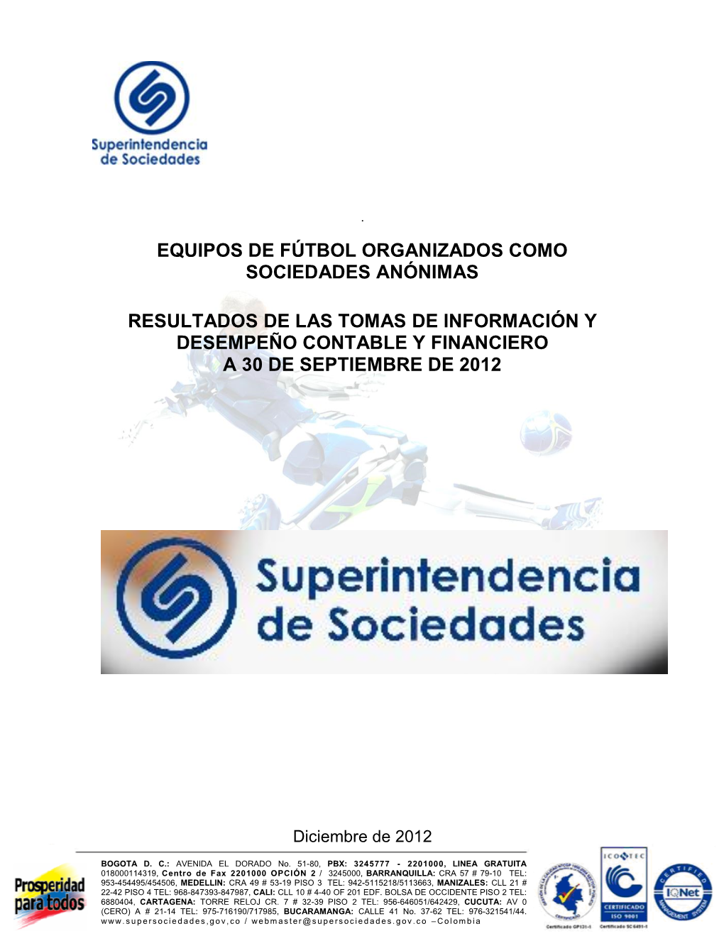 Equipos De Fútbol Organizados Como Sociedades Anónimas