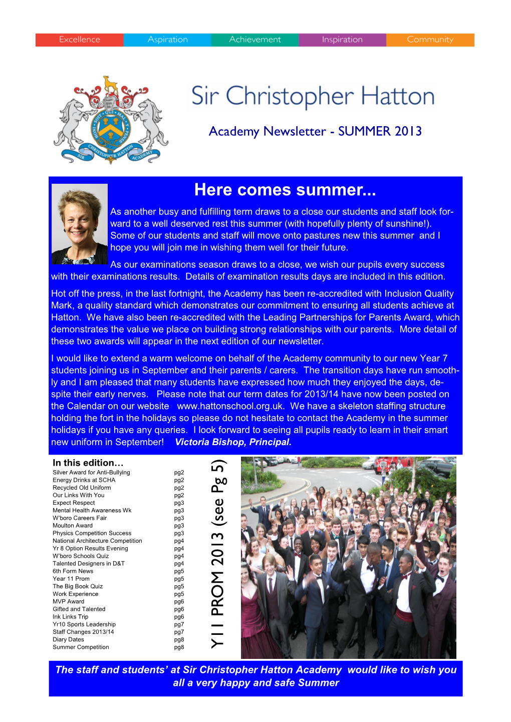 Here Comes Summer... Y11 PROM 2013 (See Pg 5)