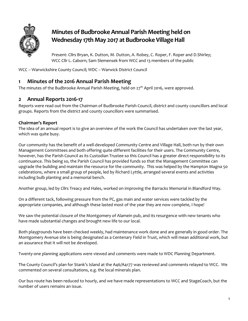 Minutes of Budbrooke Annual Parish Meeting Held on Wednesday 17Th May 2017 at Budbrooke Village Hall