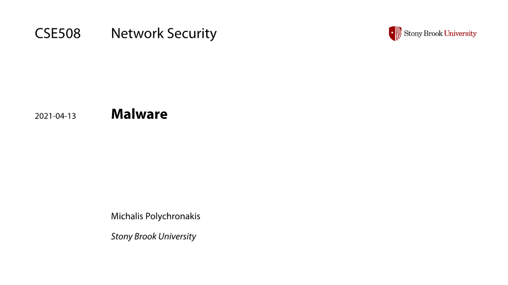 SBU CSE508: Malware
