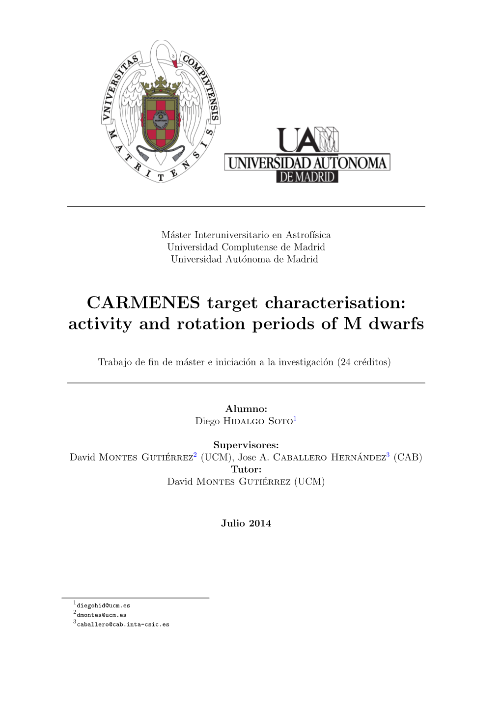 CARMENES Target Characterisation: Activity and Rotation Periods of M Dwarfs