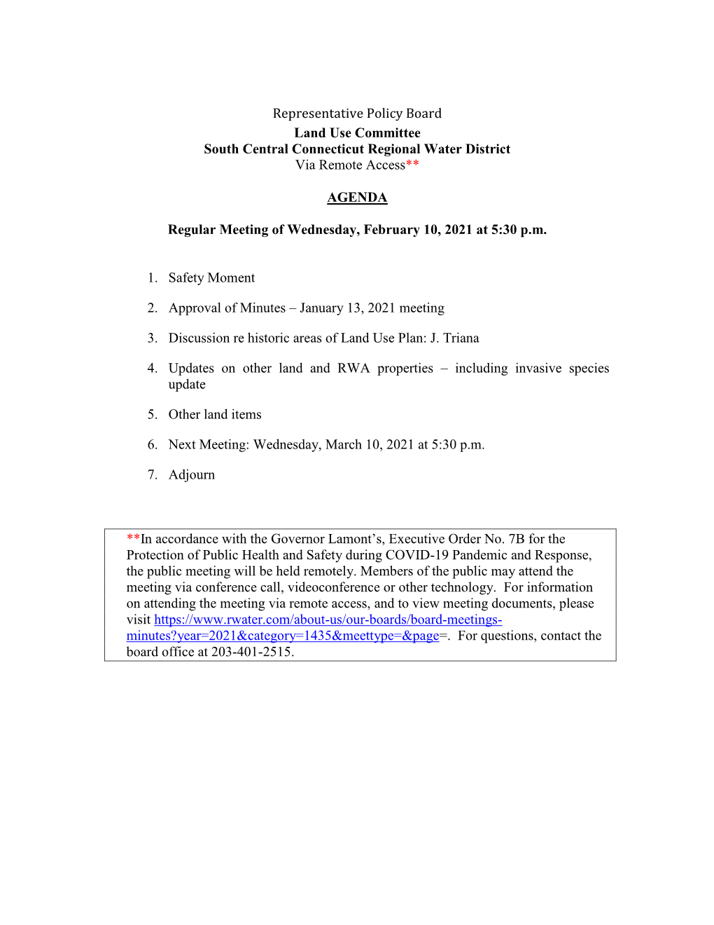 Representative Policy Board Land Use Committee South Central Connecticut Regional Water District Via Remote Access**