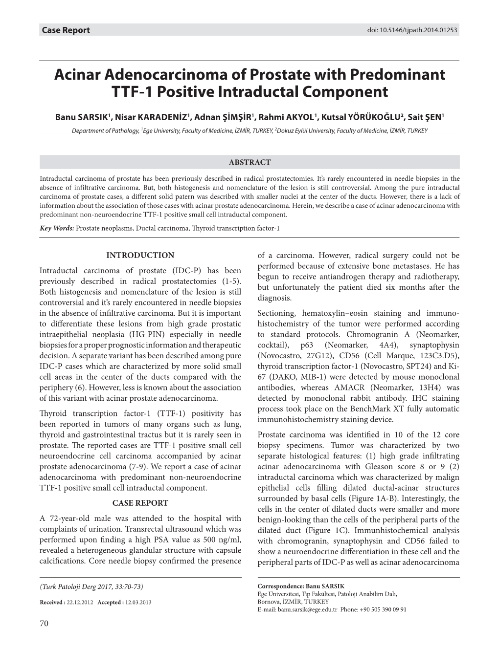 Acinar Adenocarcinoma of Prostate with Predominant Ttf-1 Positive Intraductal Component