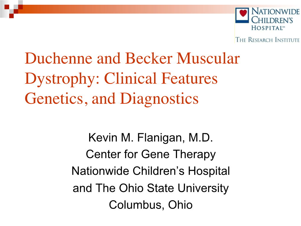 Duchenne and Becker Muscular Dystrophy: Clinical Features Genetics, and Diagnostics