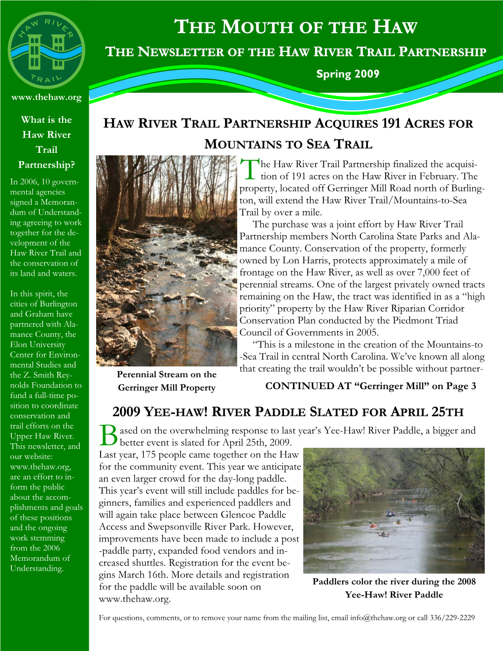 THE NEWSLETTER of the HAW RIVER TRAIL PARTNERSHIP Spring 2009