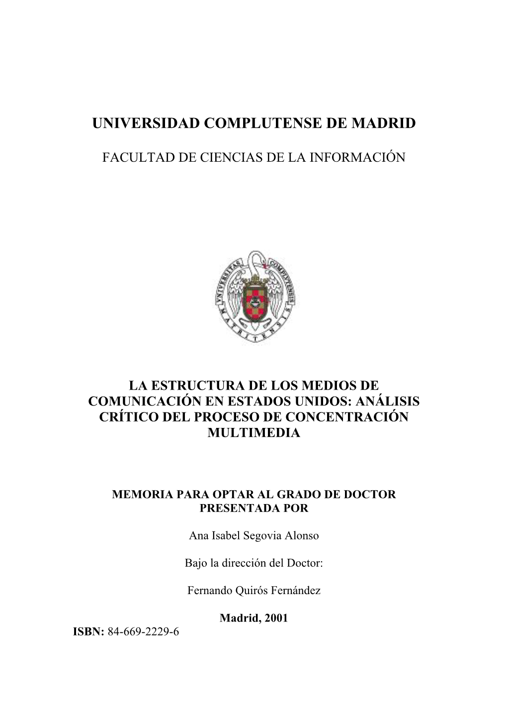 La Estructura De Los Medios De Comunicación En Estados Unidos: Análisis Crítico Del Proceso De Concentración Multimedia