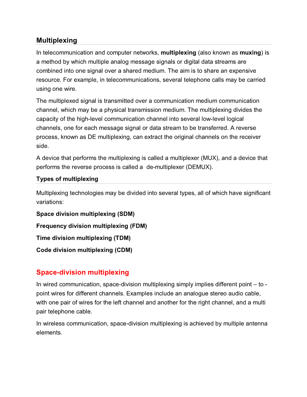 Multiplexing Space-Division Multiplexing