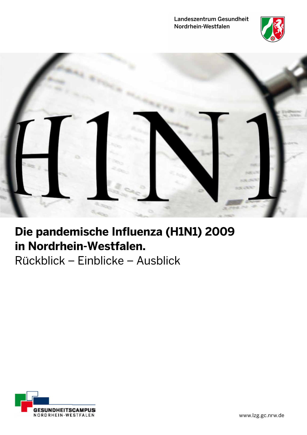 Die Pandemische Influenza (H1N1) 2009 in Nordrhein-Westfalen