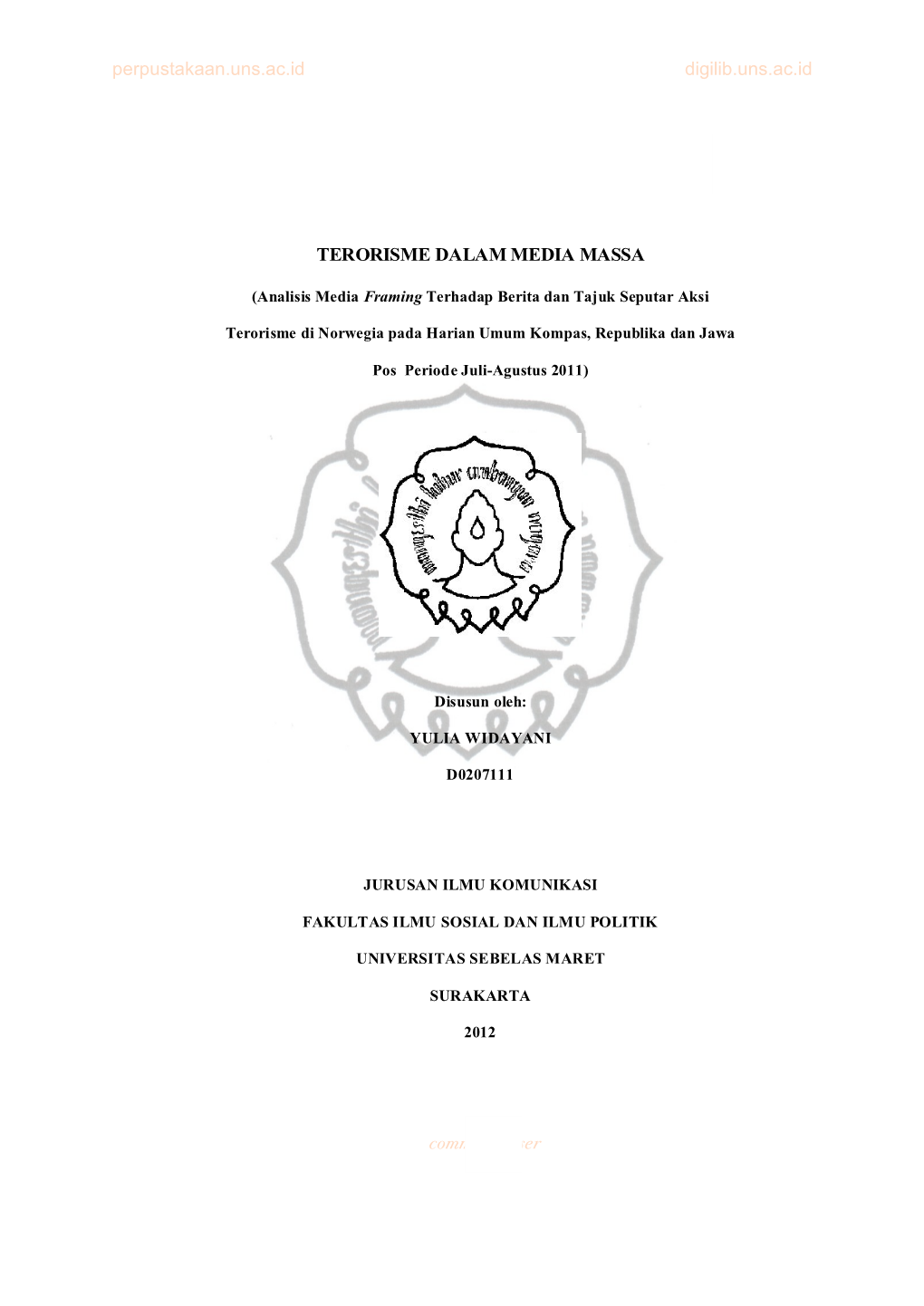 Perpustakaan.Uns.Ac.Id Digilib.Uns.Ac.Id Commit to User TERORISME DALAM MEDIA MASSA