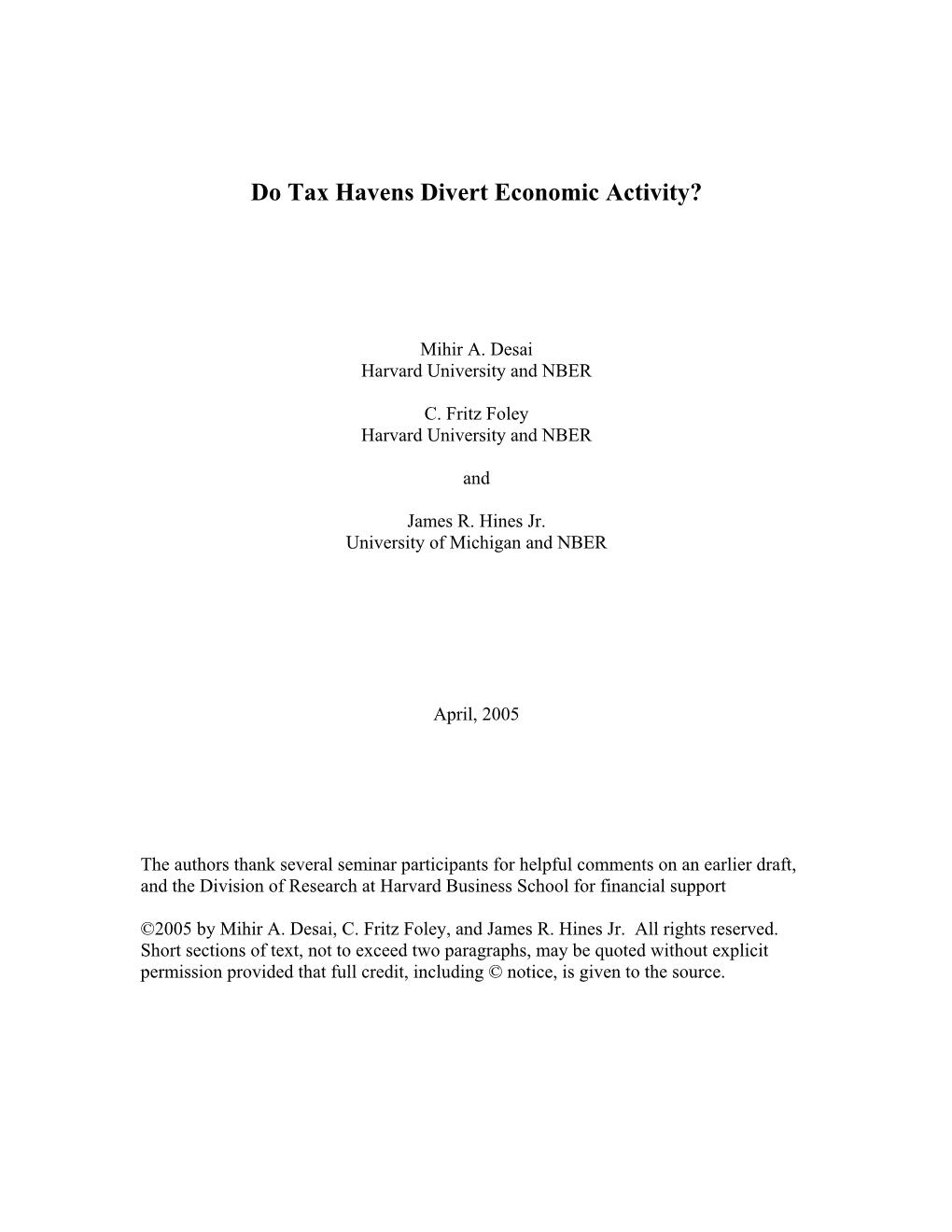 Do Tax Havens Divert Economic Activity?