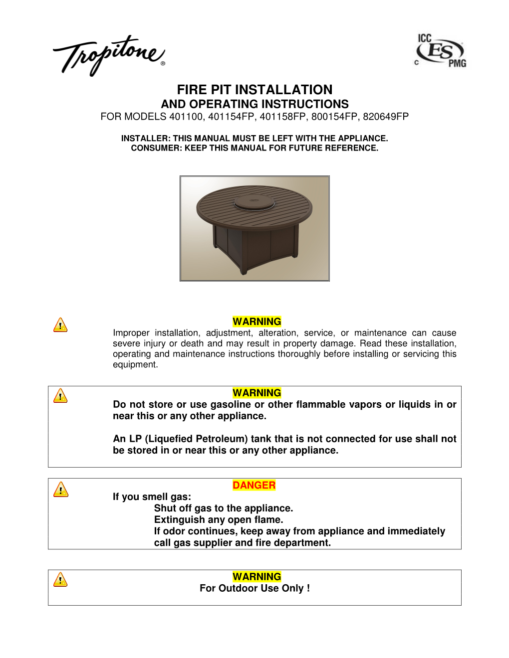 Fire Pit Installation and Operating Instructions for Models 401100, 401154Fp, 401158Fp, 800154Fp, 820649Fp