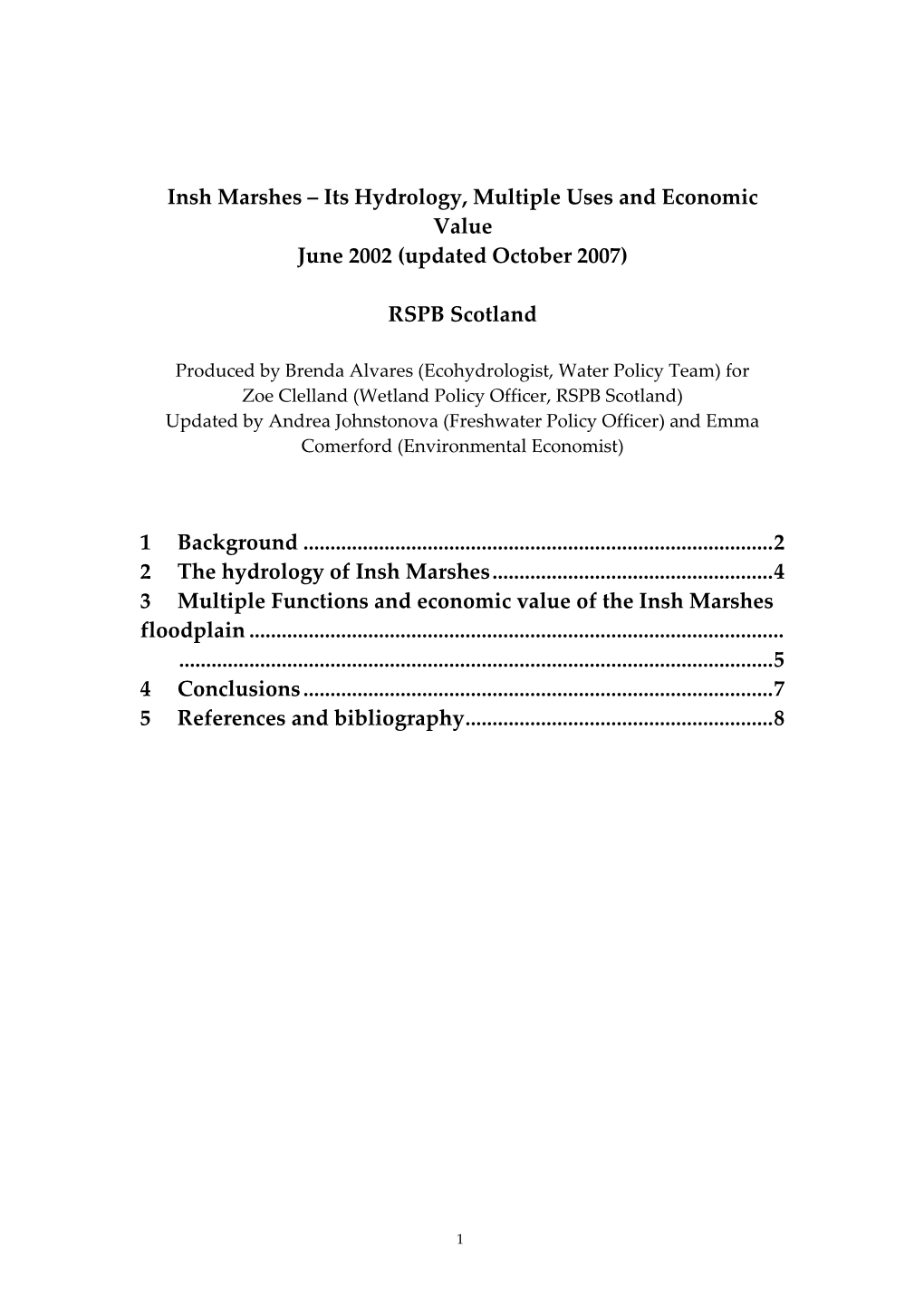 Insh Marshes – Its Hydrology, Multiple Uses and Economic Value June 2002 (Updated October 2007)