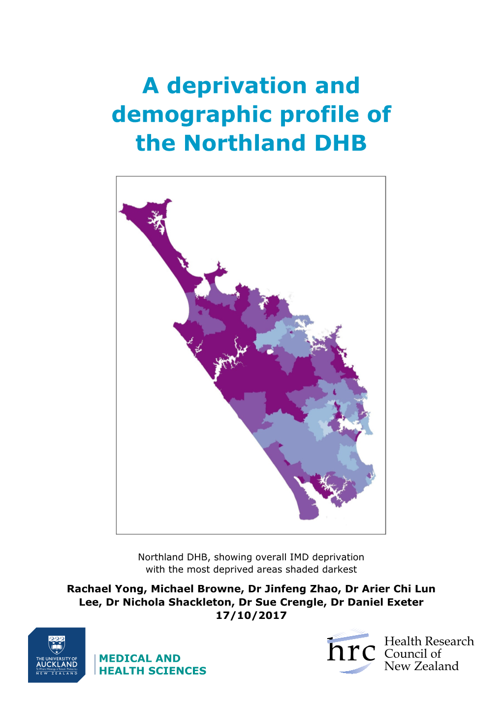 A Deprivation and Demographic Profile of the Northland DHB