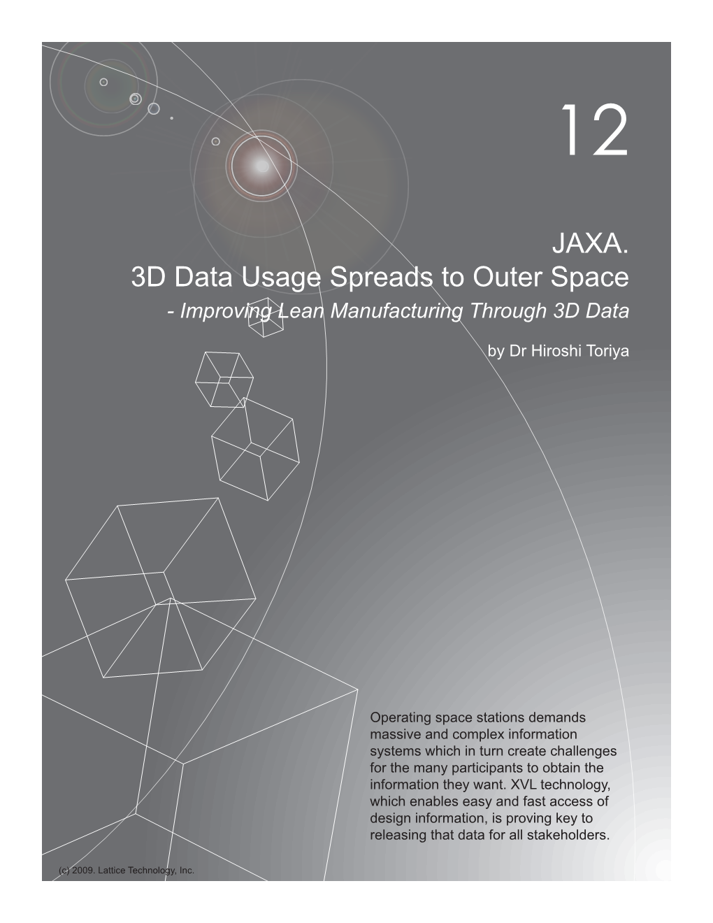 JAXA. 3D Data Usage Spreads to Outer Space - Improving Lean Manufacturing Through 3D Data