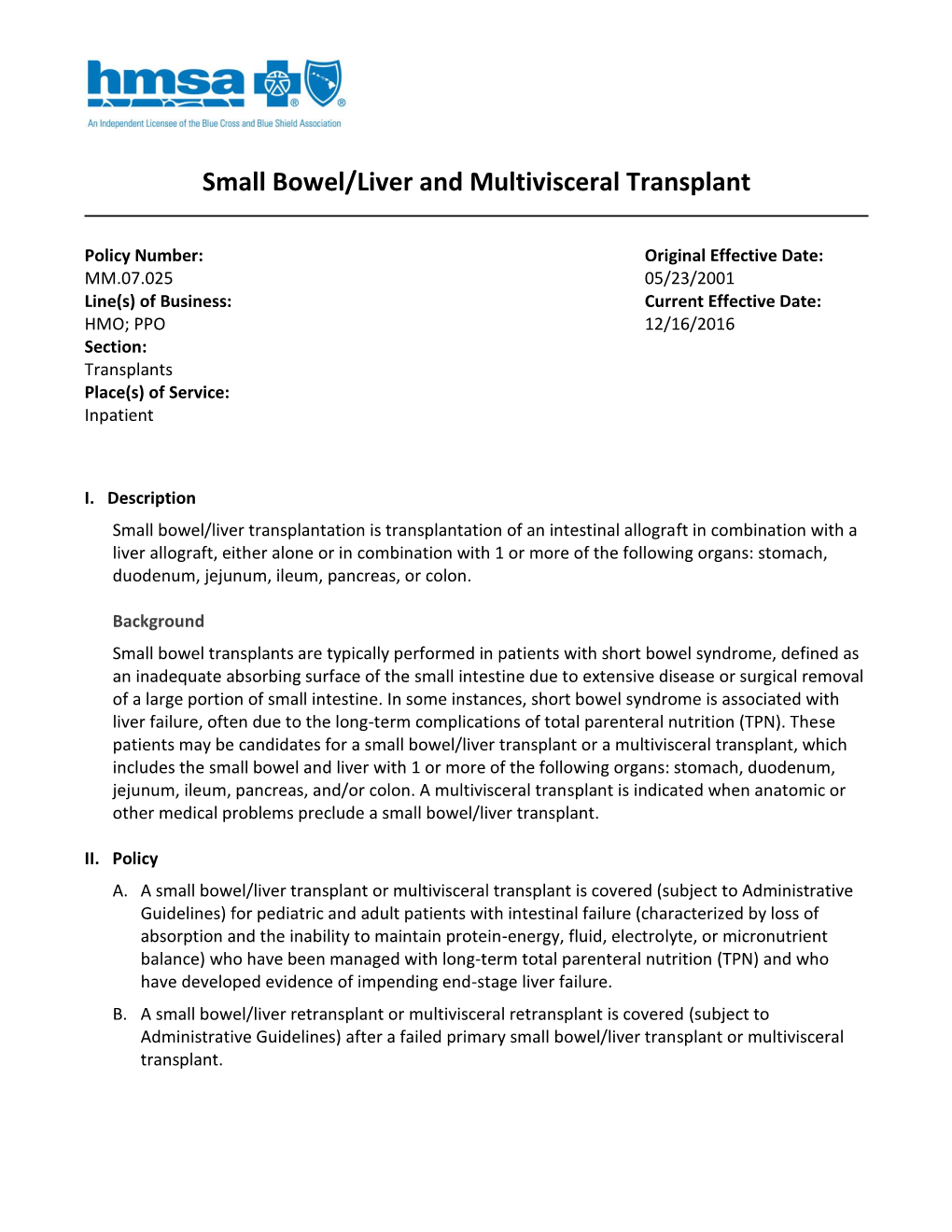 Small Bowel/Liver and Multivisceral Transplant