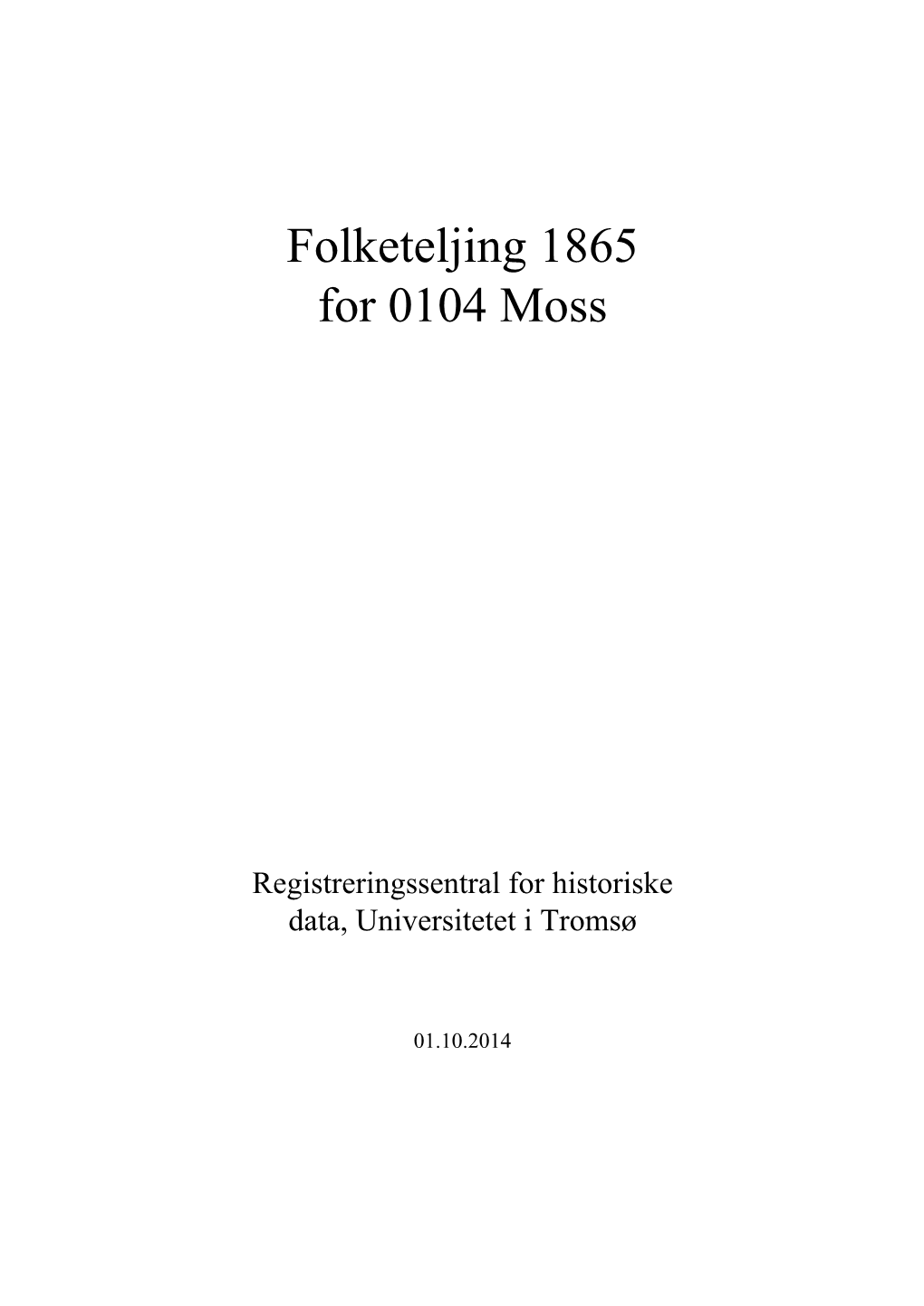 Folketeljing 1865 for 0104 Moss