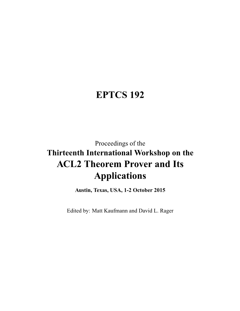 EPTCS 192 ACL2 Theorem Prover and Its Applications