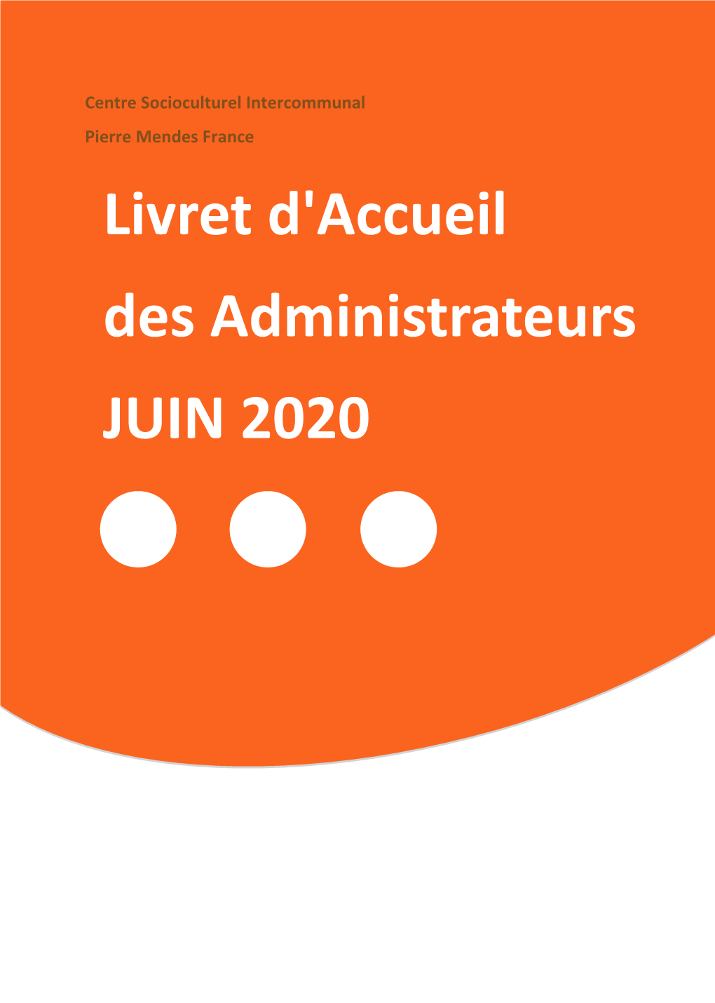 Livret D'accueil Des Administrateurs JUIN 2020
