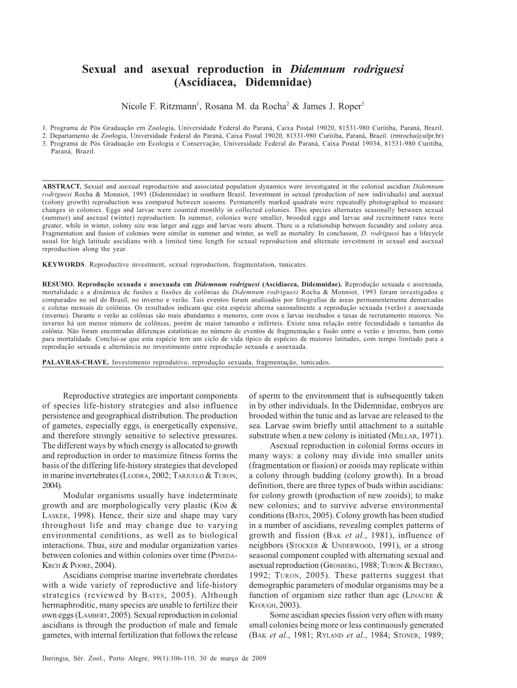 Sexual and Asexual Reproduction in Didemnum Rodriguesi (Ascidiacea, Didemnidae)