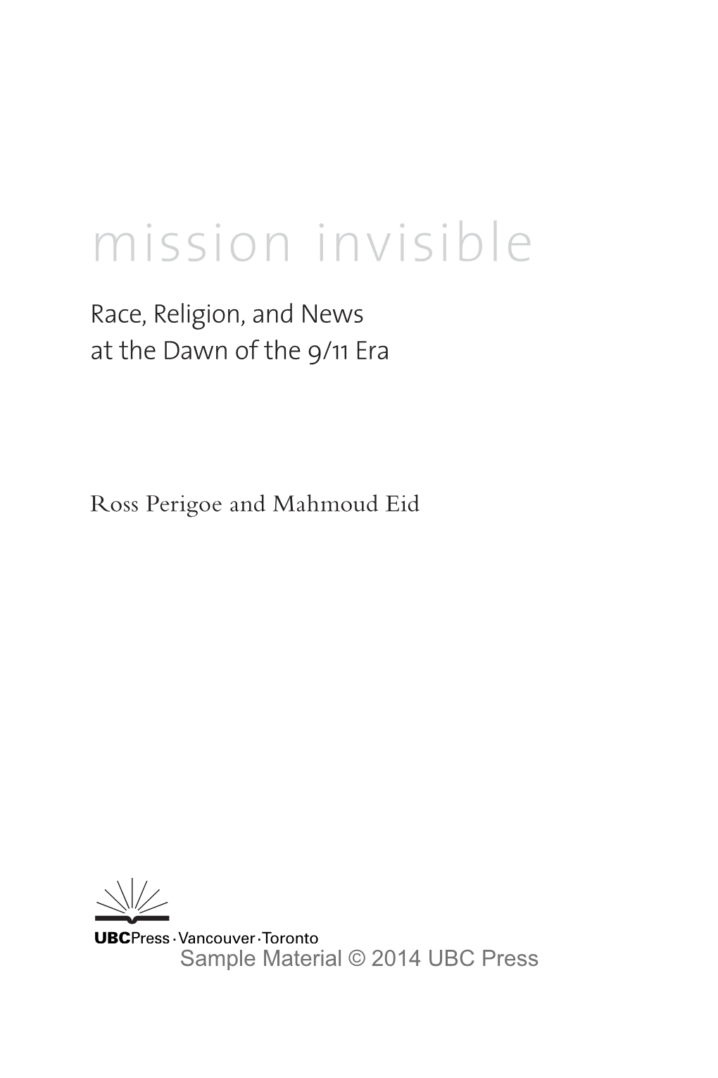 Mission Invisible Race, Religion, and News at the Dawn of the 9/11 Era