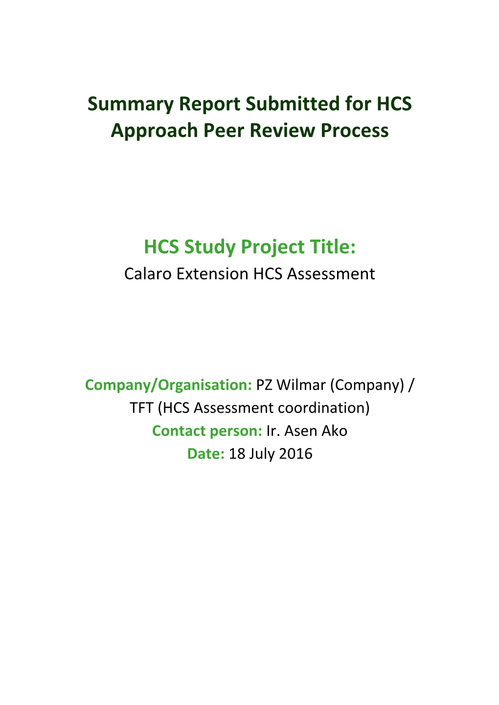 HCS Study Project Title: Calaro Extension HCS Assessment