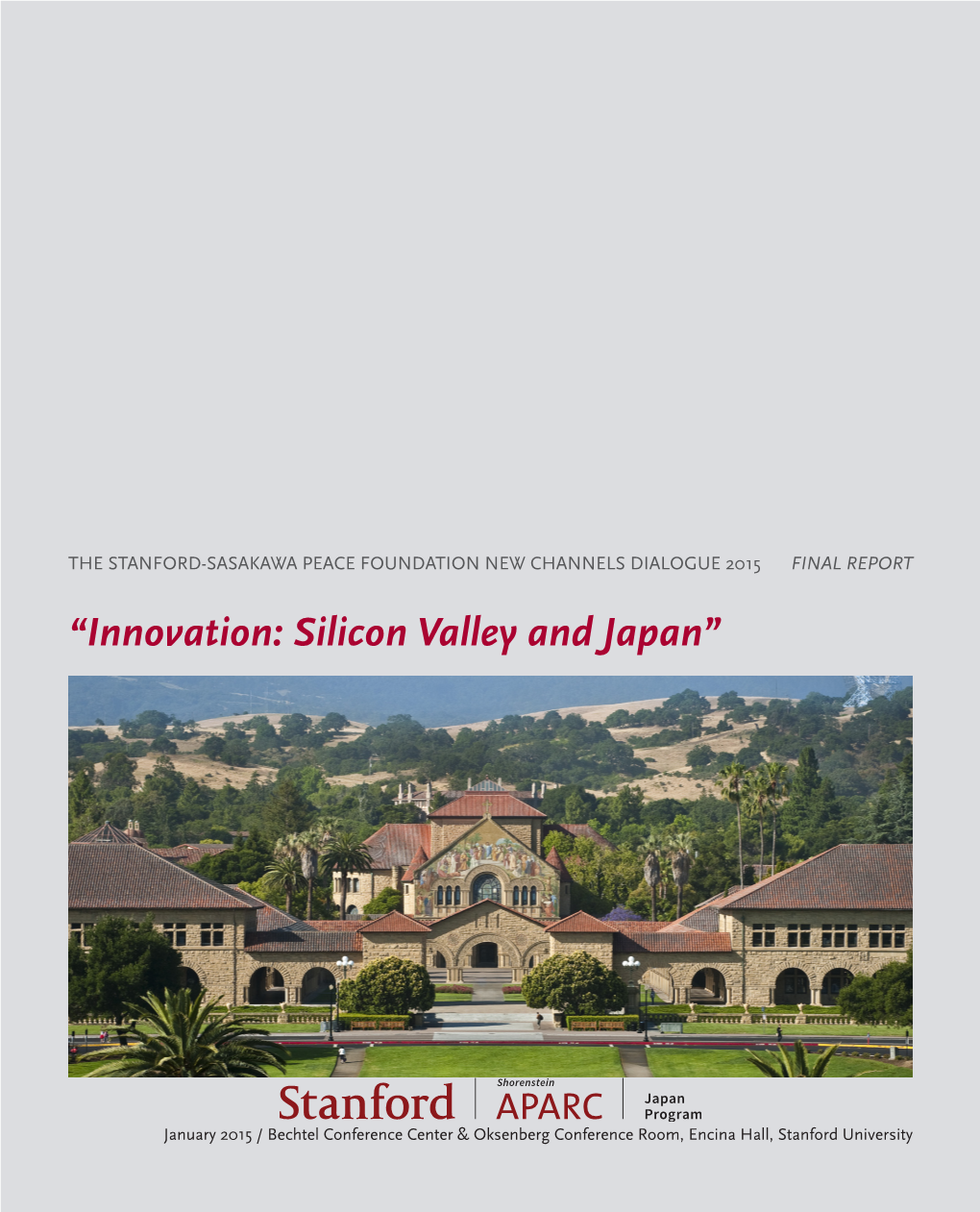 “Innovation: Silicon Valley and Japan”