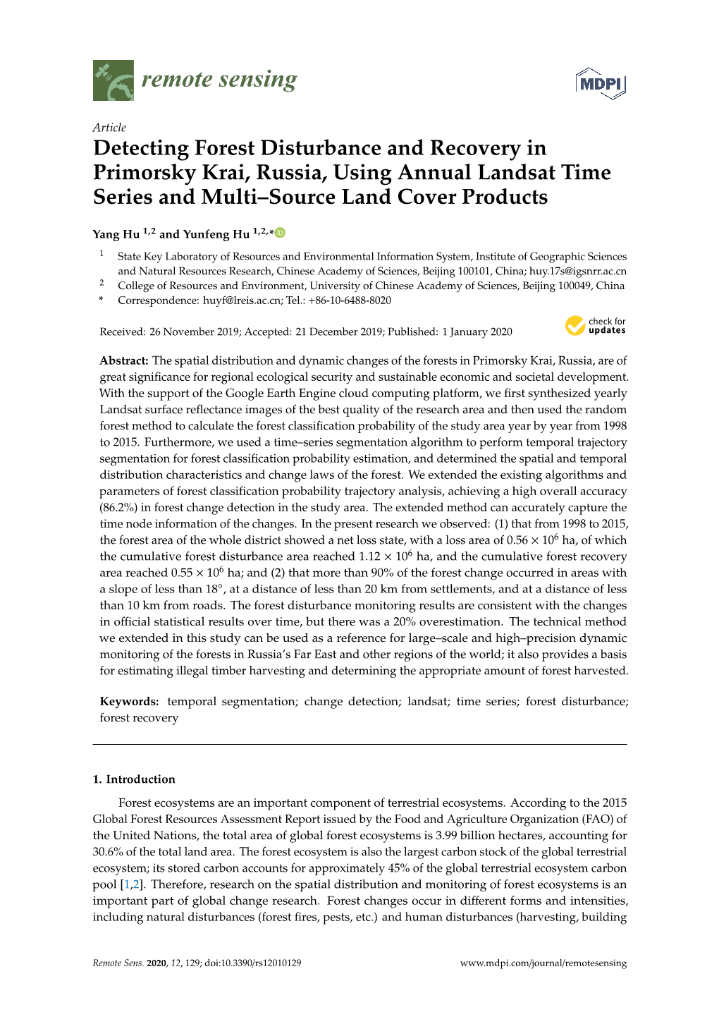 Detecting Forest Disturbance and Recovery in Primorsky Krai, Russia, Using Annual Landsat Time Series and Multi–Source Land Cover Products