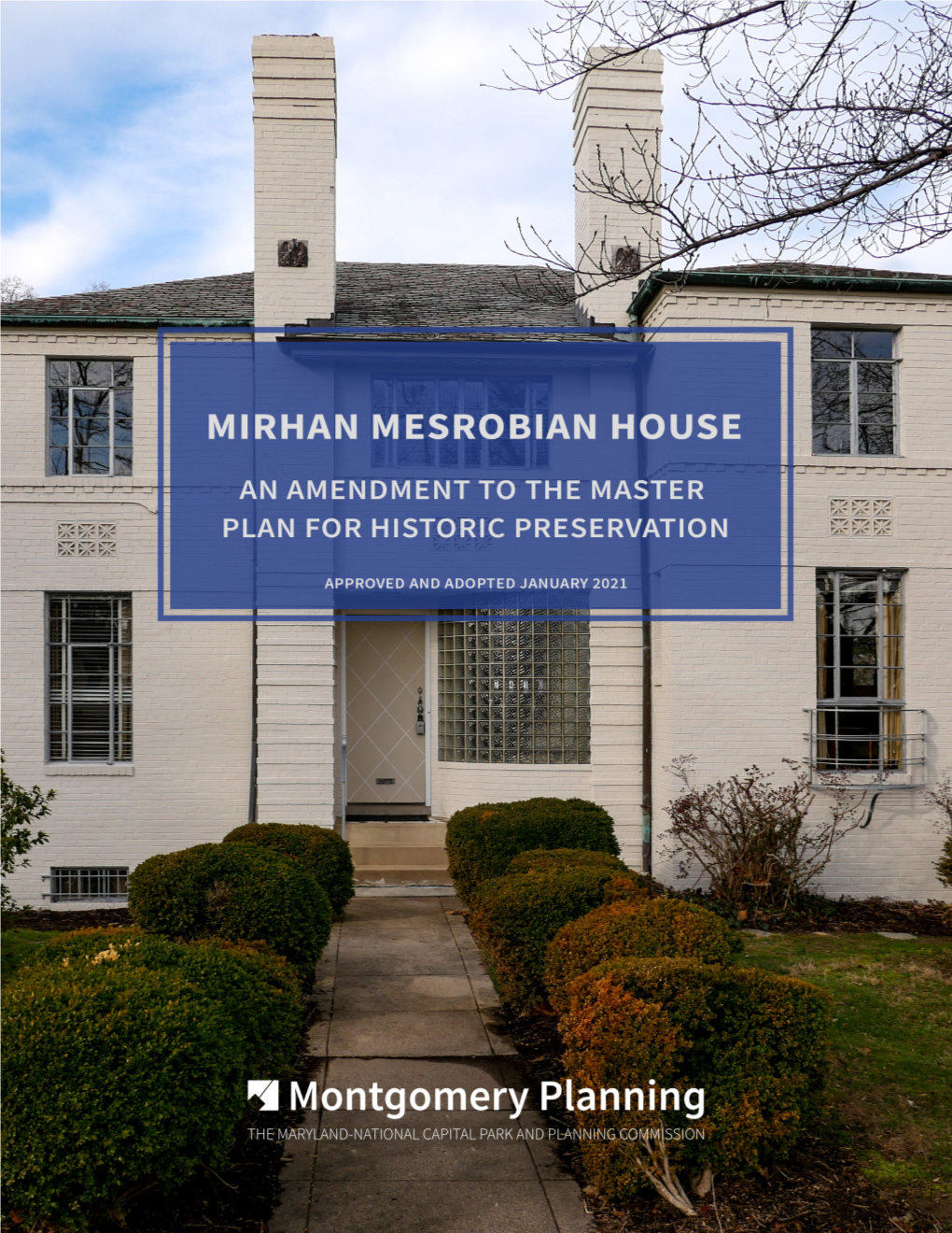 Mesrobian House Approved and Adopted