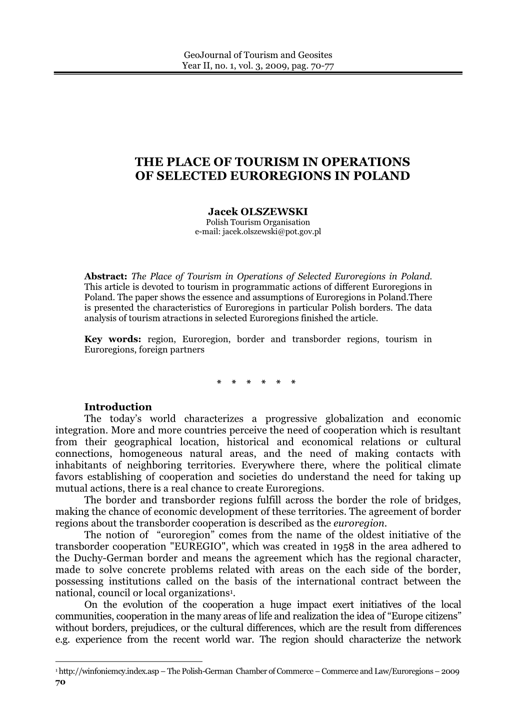 The Place of Tourism in Operations of Selected Euroregions in Poland