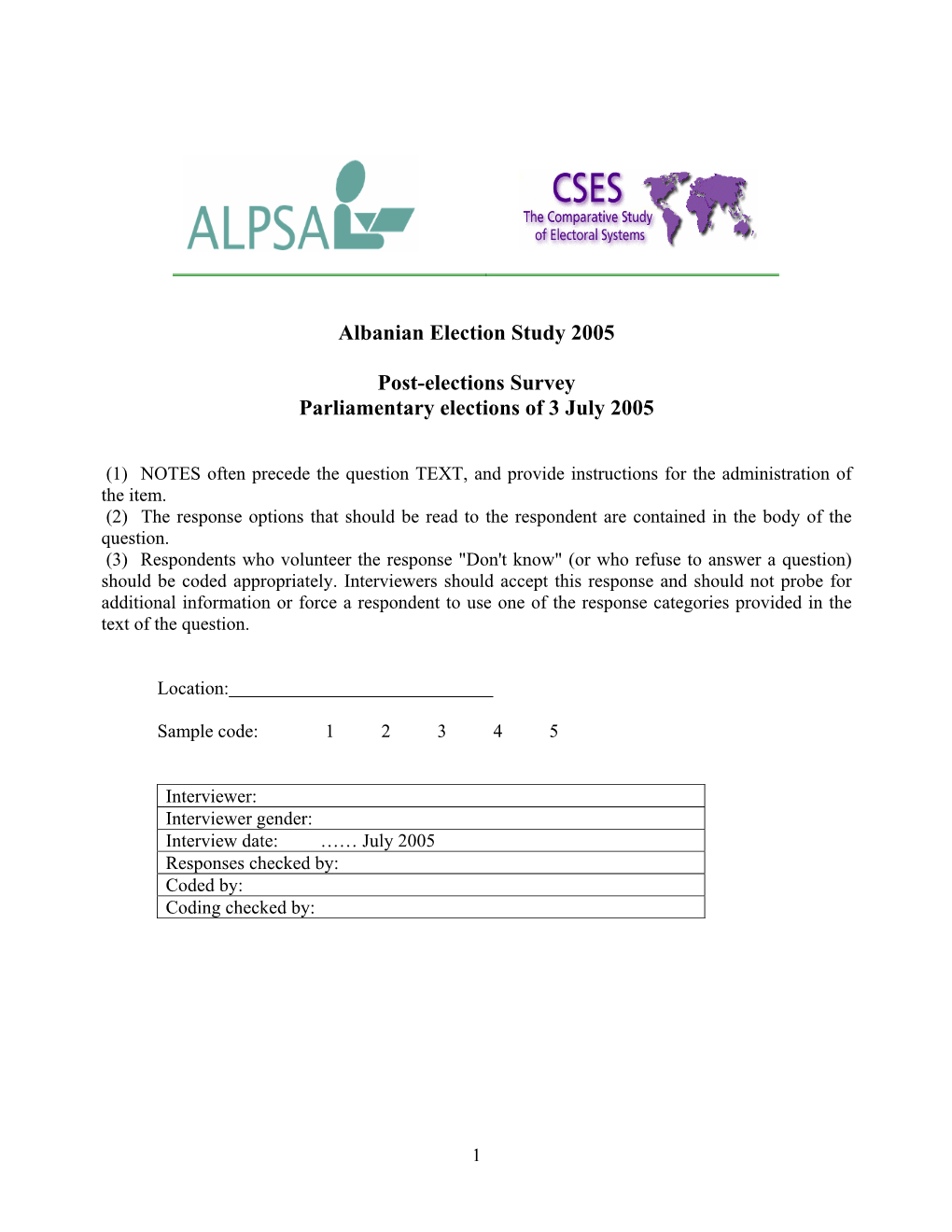 Albanian Election Study 2005 Post-Elections Survey Parliamentary Elections of 3 July 2005